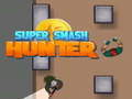 Ігра Super Smash Hunter