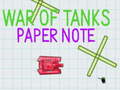 Ігра War Of Tanks Paper Note