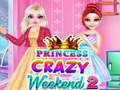 Игра Princess Crazy Weekend 2