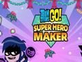Ігра Teen Titans Go: Superhero Maker