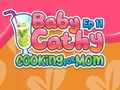 Игра Baby Cathy Ep11: Cooking for Mom