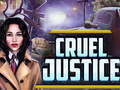 Игра Cruel Justice