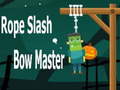 Ігра Rope Slash Bow Master