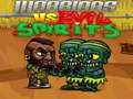 Игра Warriors VS Evil Sipirits