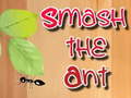 Ігра Smash the Ant