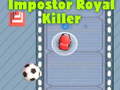 Игра Among Us Impostor Royal Killer