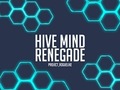 Ігра Hive Mind Renegade