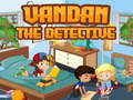 Игра Vandan the detective