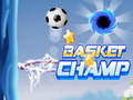 Игра Basket Champ