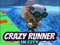 Игра Crazy Runner in City