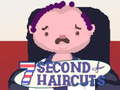 Игра 7 Second Haircuts