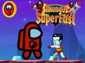 Игра Among Us Super Fast