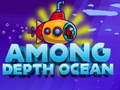 Игра Among Depht ocean