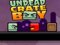 Ігра Undead Crate Boy