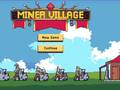 Игра Miner Village