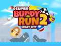 Игра Super Buddy Run 2 Crazy City