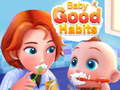 Игра Baby Good Habits