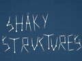 Игра Shaky Structures