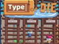 Игра Type or Die