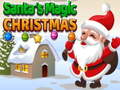 Игра Santa's magic Christmas