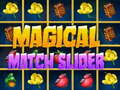 Игра Magical Match Slider