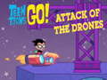 Игра Teen Titans Go  Attack of the Drones