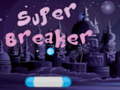 Игра Super Breaker