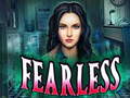 Игра Fearless