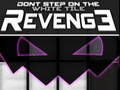 Игра Dont Step on the White Tile Revenge