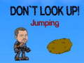 Игра Don`t Look Up! Jumping