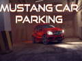 Игра Mustang Car Parking