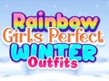 Игра Rainbow Girls Perfect Winter Outfits