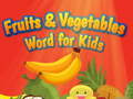 Игра Fruits and Vegetables Word for Kids