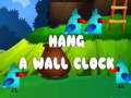 Игра Hang a Wall Clock