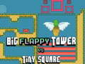 Игра Big FLAPPY Tower VS Tiny Square