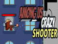 Игра Among Us Crazy Shooter