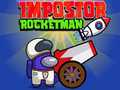 Ігра Impostor Rocketman
