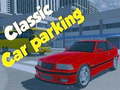 Игра Classic Car Parking 