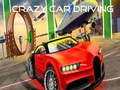 Игра Crazy Car Driving 