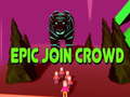 Ігра Epic Join Crowd