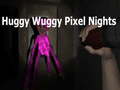 Игра Huggy Wuggy Pixel Nights 