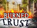 Игра Burned Trust