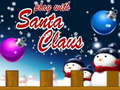 Игра Play With Santa Claus