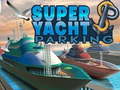 Игра Super Yacht Parking