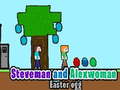 Игра Steveman and Alexwoman easter egg