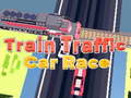 Игра Train Traffic Car Race