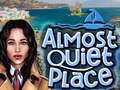 Игра Almost Quiet Place