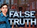 Игра False Truth
