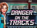 Игра Danger on the Tracks