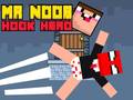 Ігра Mr Noob Hook Hero